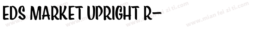 eds market upright r字体转换